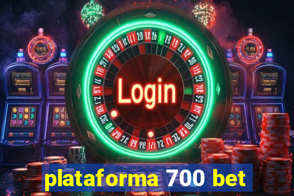 plataforma 700 bet